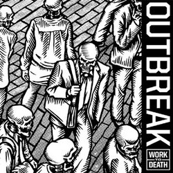 Outbreak "Work To Death" 7"